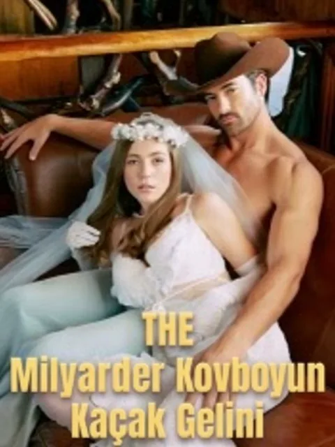 Milyarder Kovboyun Kaçak Gelini dizisi kapak görseli — 72 bölüm full HD Türkçe izle