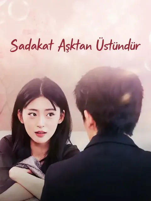 Sadakat Aşktan Üstündür dizisi kapak görseli — 50 bölüm full HD Türkçe izle