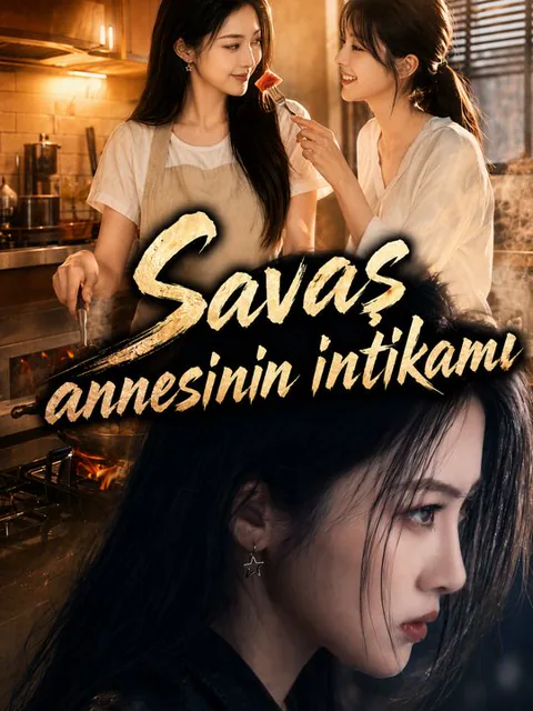 Savaş annesinin intikamı dizisi kapak görseli — 82 bölüm full HD Türkçe izle