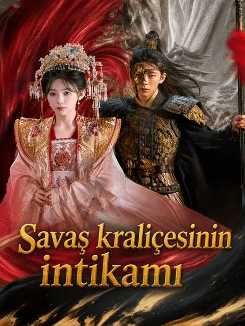 Savaş kraliçesinin intikamı dizisi kapak görseli — 84 bölüm full HD Türkçe izle