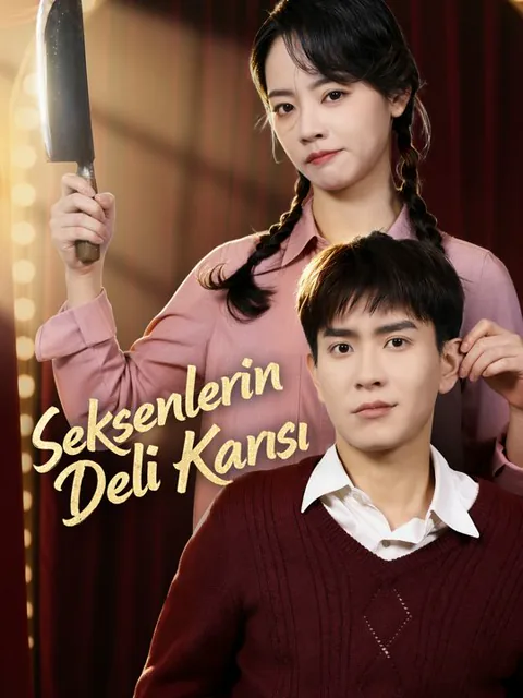 Seksenlerin Deli Karısı