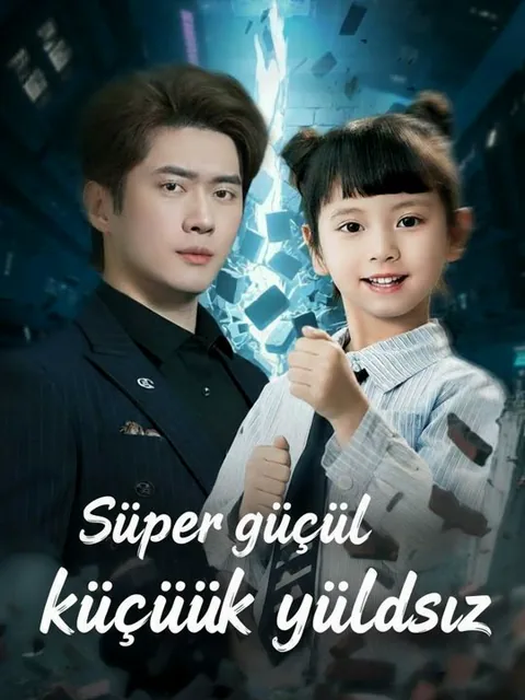 Süper güçlü küçük yıldız dizisi kapak görseli — 100 bölüm full HD Türkçe izle