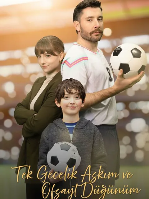 Tek Gecelik Aşkım ve Ofsayt Düğünüm dizisi kapak görseli — 58 bölüm full HD Türkçe izle