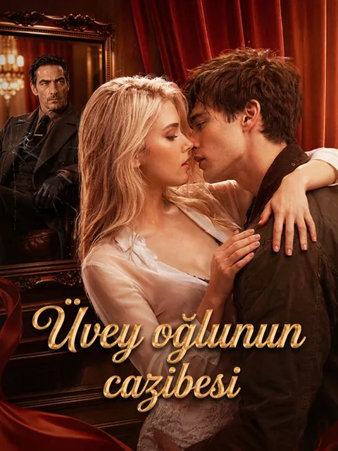 Üvey oğlunun cazibesi dizisi kapak görseli — 55 bölüm full HD Türkçe izle