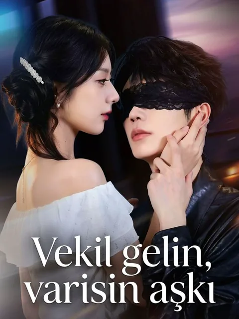 Vekil gelin, varisin aşkı dizisi kapak görseli — 72 bölüm full HD Türkçe izle