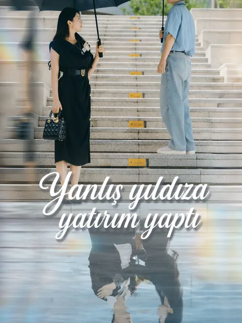 Yanlış yıldıza yatırım yaptı dizisi kapak görseli — 60 bölüm full HD Türkçe izle