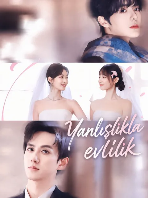 Yanlışlıkla evlilik dizisi kapak görseli — 69 bölüm full HD Türkçe izle