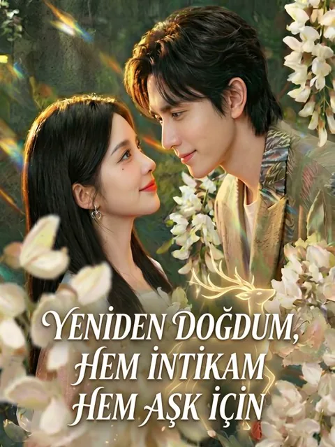Yeniden doğdum, hem intikam hem aşk için