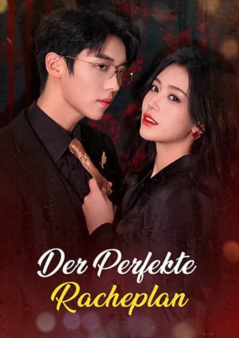 Der Perfekte Racheplan Cover — alle 65 Folgen kostenlos in HD ansehen