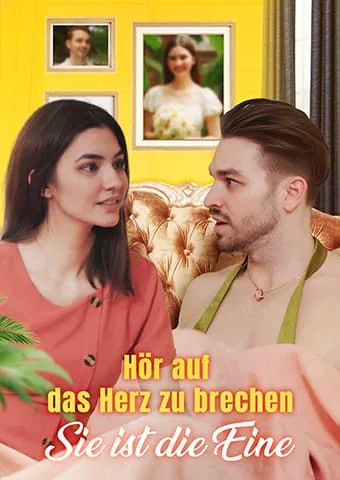 Hör auf, das Herz zu brechen: Sie ist die Eine Cover — alle 61 Folgen kostenlos in HD ansehen
