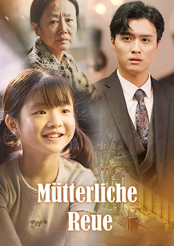 Mütterliche Reue Cover — alle 60 Folgen kostenlos in HD ansehen