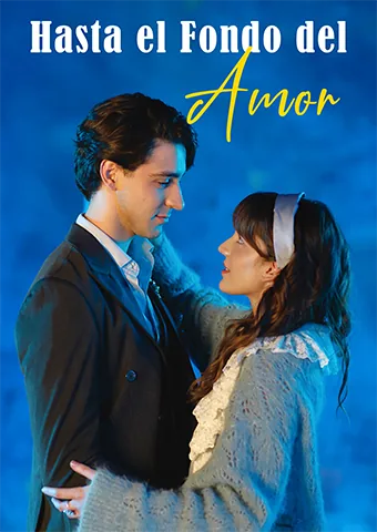 Hasta el Fondo del Amor portada — ver los 70 episodios gratis en HD