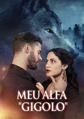 Meu Alfa "Gigolo" capa — assistir aos 74 episódios grátis em HD