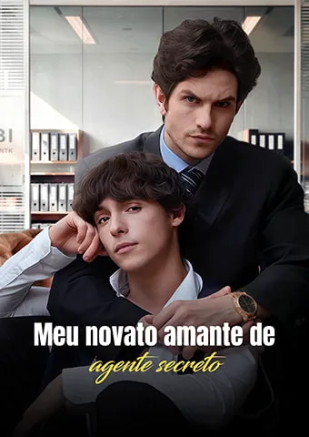 Meu novato amante de agente secreto capa — assistir aos 56 episódios grátis em HD
