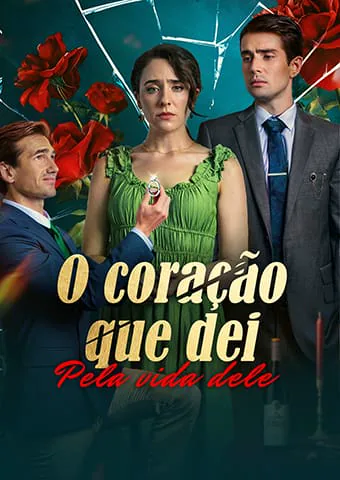 O coração que dei pela vida dele