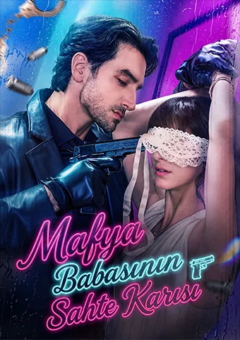 Mafya Babasının Sahte Karısı dizisi kapak görseli — 55 bölüm full HD Türkçe izle