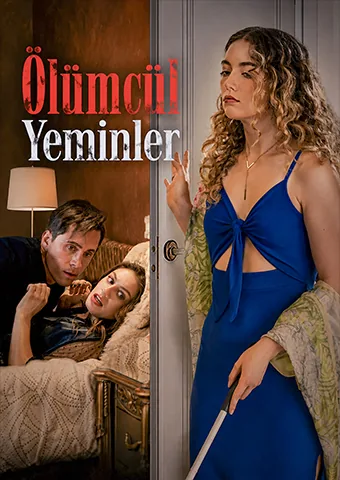 Ölümcül Yeminler dizisi kapak görseli — 51 bölüm full HD Türkçe izle