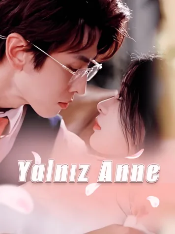 Yalnız Anne dizisi kapak görseli — 98 bölüm full HD Türkçe izle