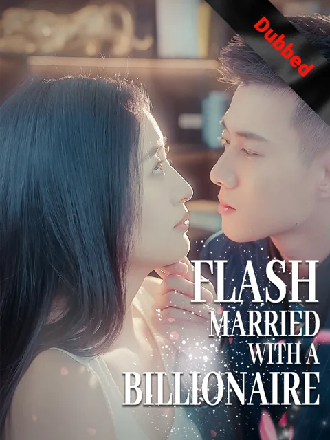 (Dubbed) Flash married with a billionaire