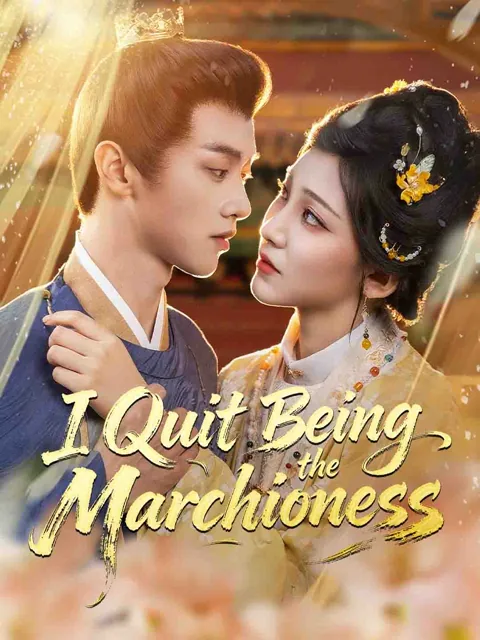I Quit Being the Marchioness
