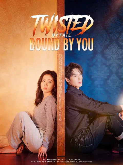 Twisted by Fate, Bound by You