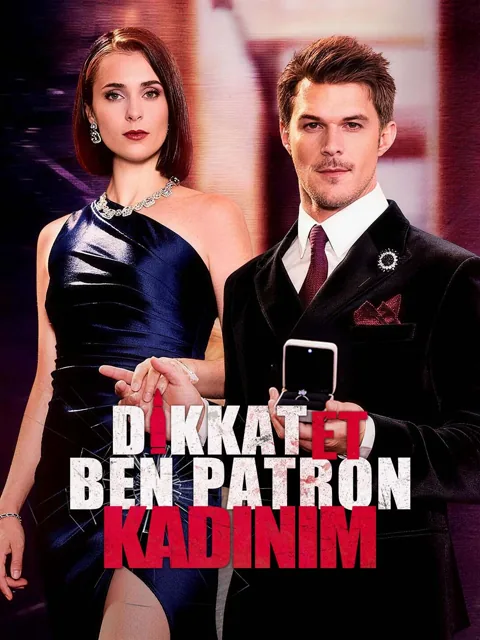 Dikkat Et, Ben Patron Kadınım