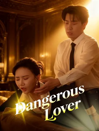 Dangerous Lover