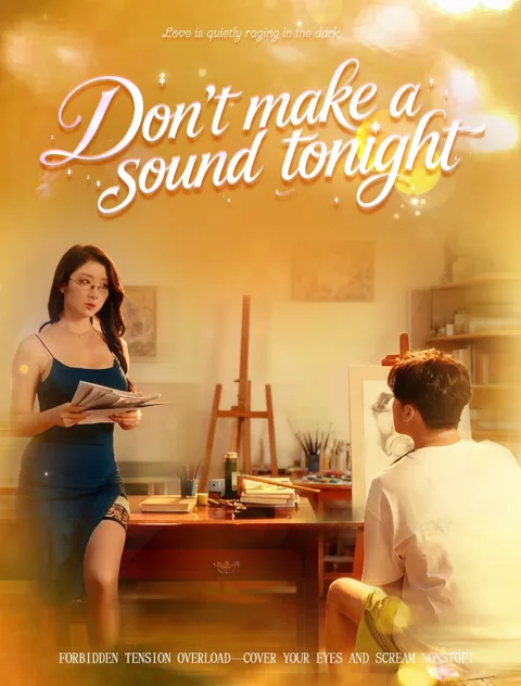 Don't make a sound tonight