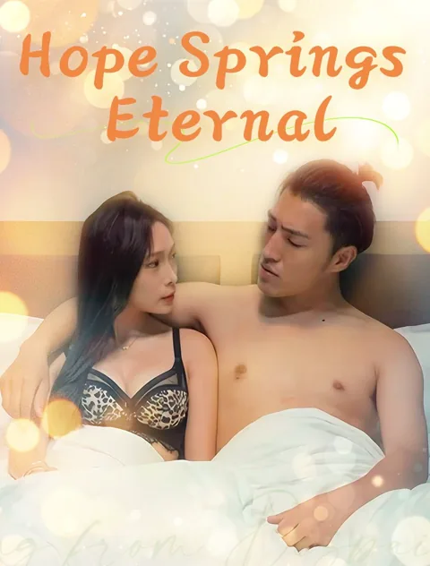 Hope Springs Eternal