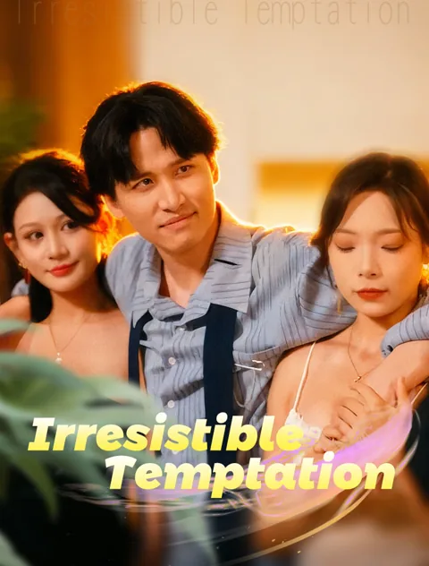 Irresistible Temptation