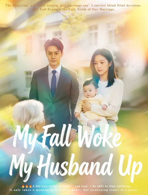 My Fall Woke My Husband Up cover image — watch all 30 episodes free in HD