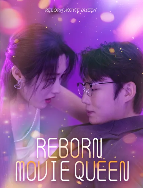 Reborn Movie Queen