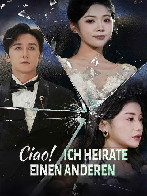 Ciao! Ich heirate einen anderen Cover — alle 80 Folgen kostenlos in HD ansehen