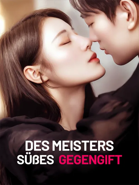 Des Meisters süßes Gegengift