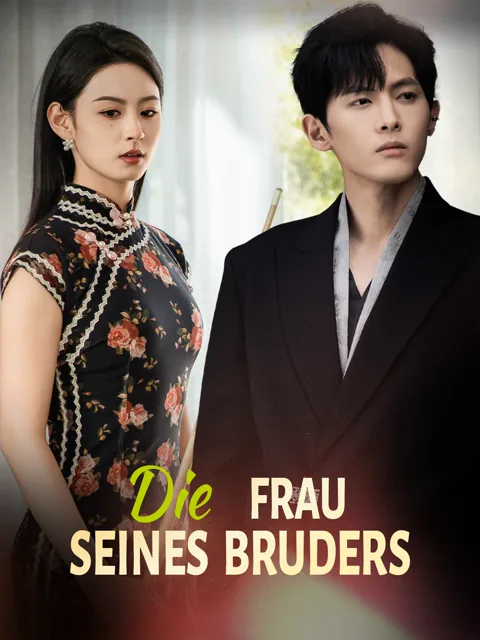 Die Frau seines Bruders Cover — alle 73 Folgen kostenlos in HD ansehen