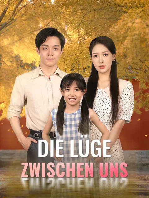 Die Lüge zwischen uns