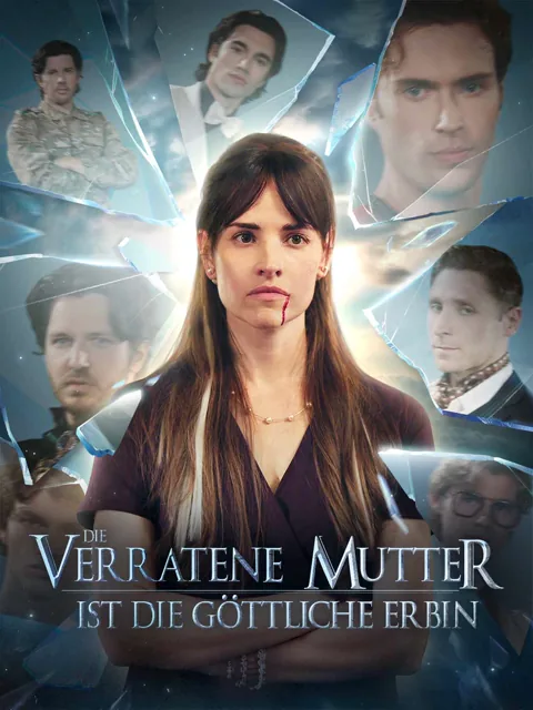 Die verratene Mutter ist die göttliche Erbin Cover — alle 53 Folgen kostenlos in HD ansehen