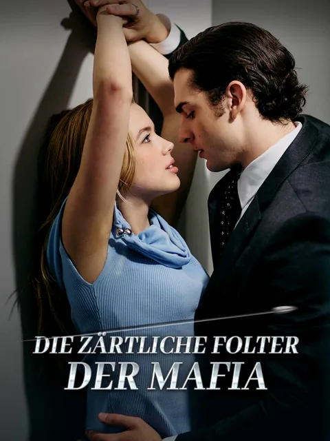 Die zärtliche Folter der Mafia
