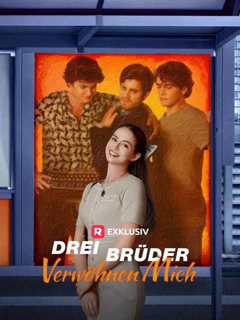 Drei Brüder verwöhnen mich Cover — alle 71 Folgen kostenlos in HD ansehen