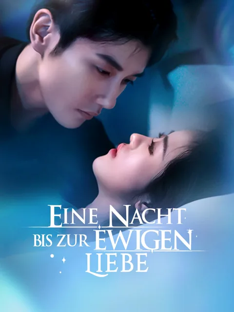 Eine Nacht bis zur ewigen Liebe