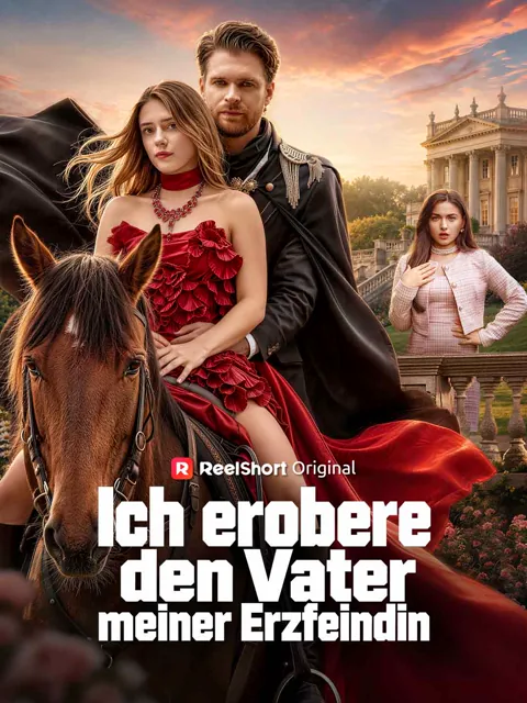 Ich erobere den Vater meiner Erzfeindin Cover — alle 68 Folgen kostenlos in HD ansehen