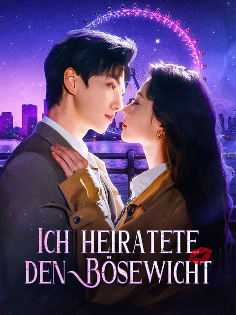 Ich heiratete den Bösewicht