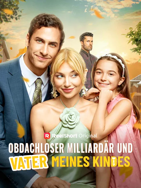 Obdachloser Milliardär und Vater meines Kindes Cover — alle 55 Folgen kostenlos in HD ansehen