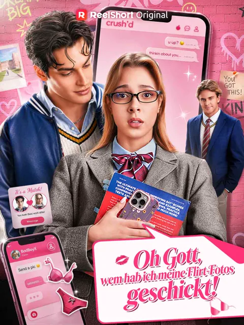 Oh Gott, wem hab ich meine Flirt-Fotos geschickt! Cover — alle 57 Folgen kostenlos in HD ansehen