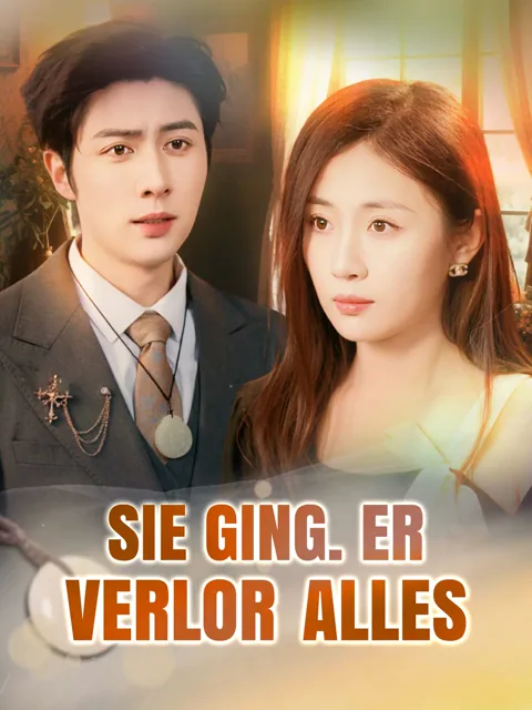 Sie ging. Er verlor alles Cover — alle 57 Folgen kostenlos in HD ansehen