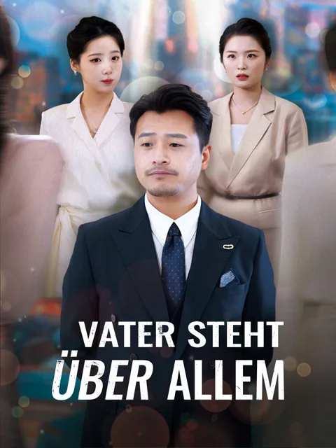Vater steht über allem Cover — alle 99 Folgen kostenlos in HD ansehen