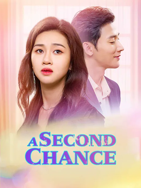A Second Chance cover image — watch all 100 episodes free in HD