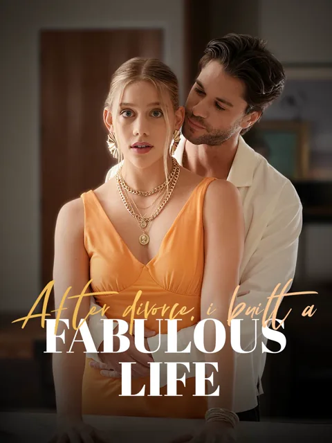 After Divorce, I Built A Fabulous Life cover image — watch all 60 episodes free in HD