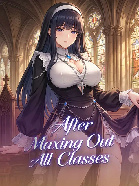 After Maxing Out All Classes cover image — watch all 42 episodes free in HD