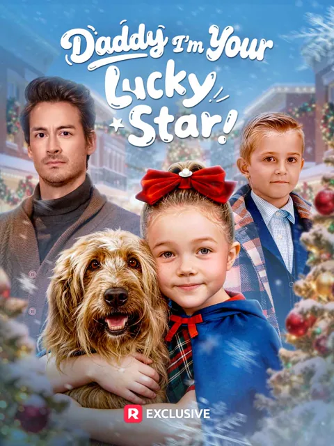 Daddy I'm Your Lucky Star! cover image — watch all 61 episodes free in HD